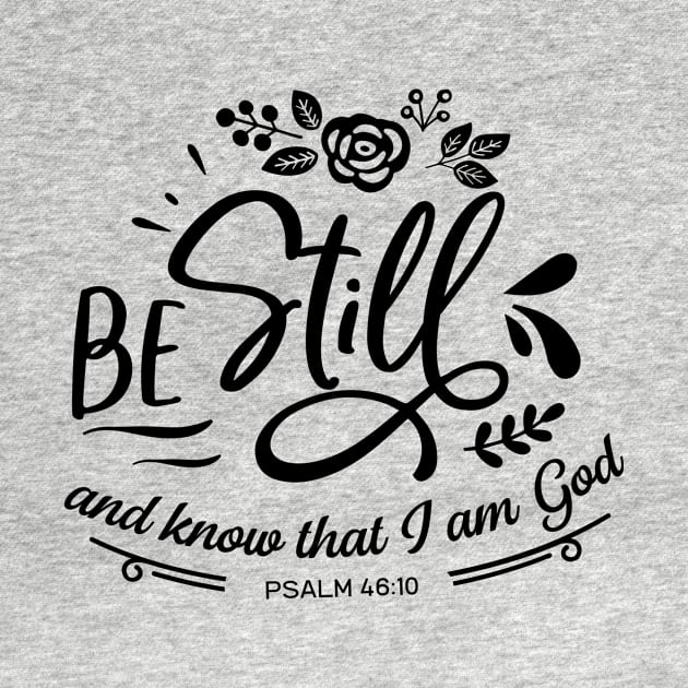 Be still and know that i am god by creativitythings 